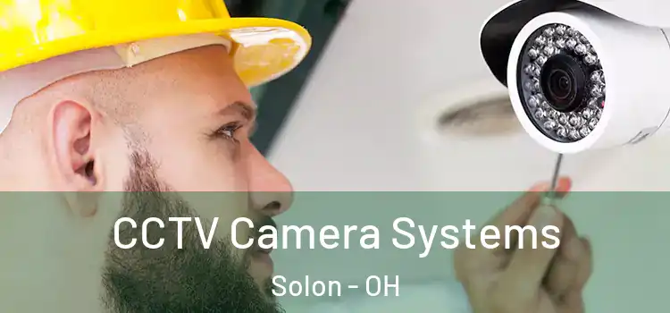 CCTV Camera Systems Solon - OH