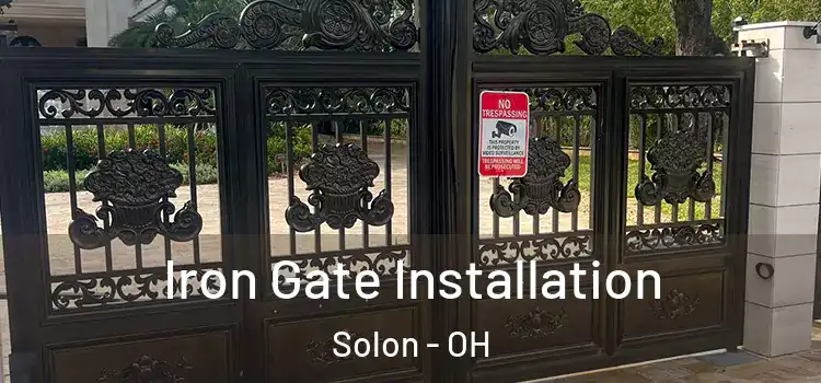 Iron Gate Installation Solon - OH