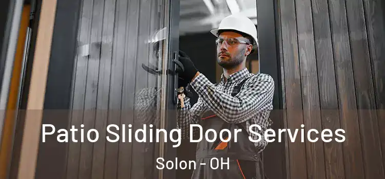 Patio Sliding Door Services Solon - OH